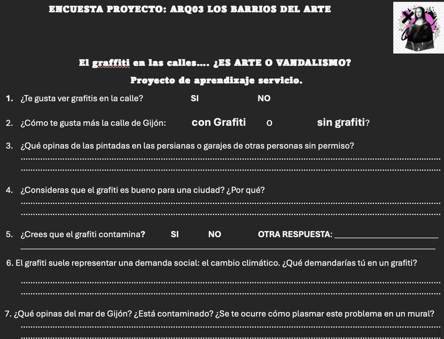 ¿ARTE O VANDALISMO? Así quedaría nuestro cuestionario